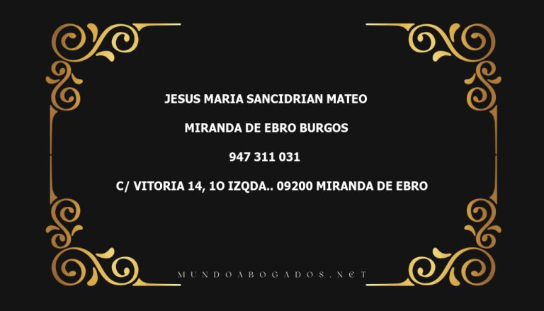 abogado Jesus Maria Sancidrian Mateo en la localidad de Miranda de Ebro