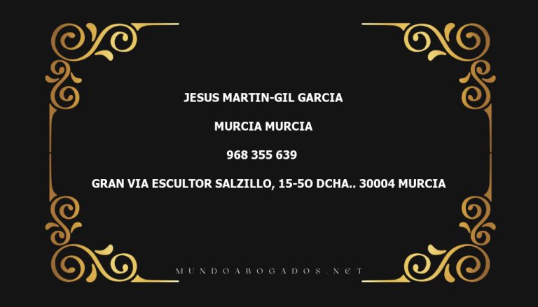 abogado Jesus Martin-Gil Garcia en la localidad de Murcia