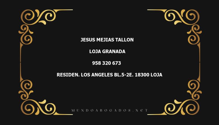 abogado Jesus Mejias Tallon en la localidad de Loja