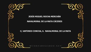 abogado Jesús Miguel Rocha Merchán en la localidad de Navalmoral de la Mata