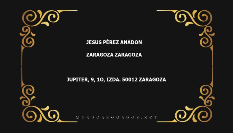 abogado Jesus Pérez Anadon en la localidad de Zaragoza