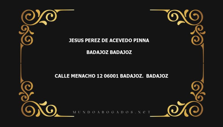 abogado Jesus Perez De Acevedo Pinna en la localidad de Badajoz