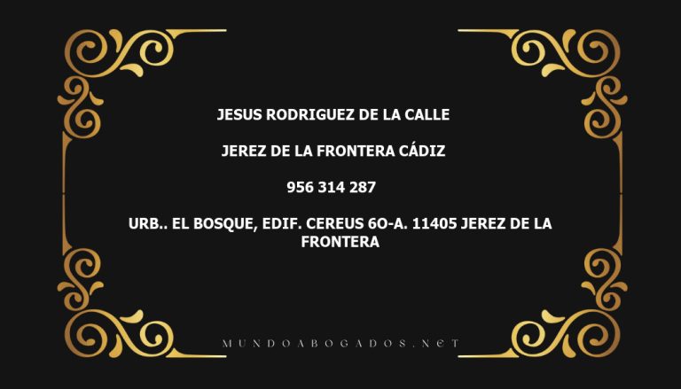 abogado Jesus Rodriguez De La Calle en la localidad de Jerez de la Frontera