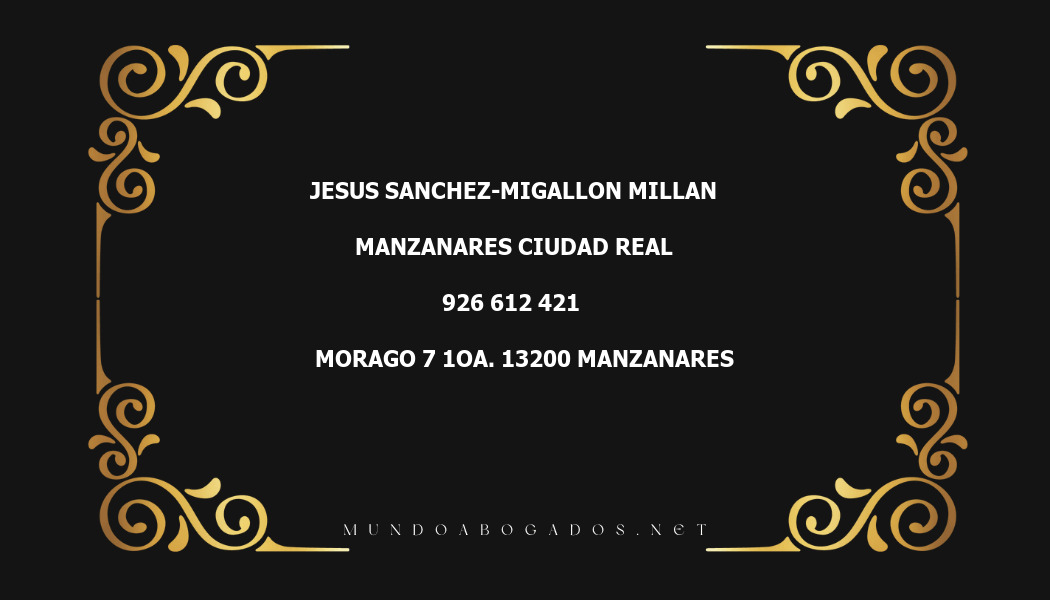 abogado Jesus Sanchez-Migallon Millan en la localidad de Manzanares