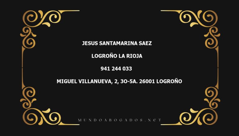 abogado Jesus Santamarina Saez en la localidad de Logroño