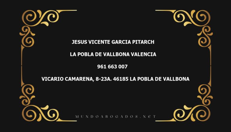 abogado Jesus Vicente Garcia Pitarch en la localidad de La Pobla de Vallbona