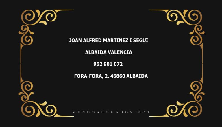 abogado Joan Alfred Martinez I Segui en la localidad de Albaida