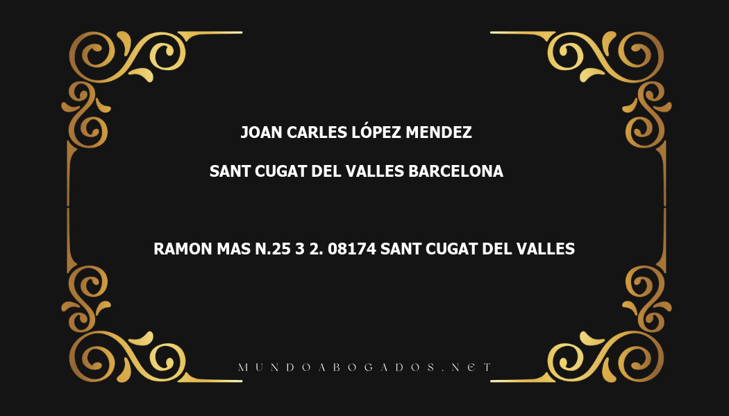 abogado Joan Carles López Mendez en la localidad de Sant Cugat del Valles