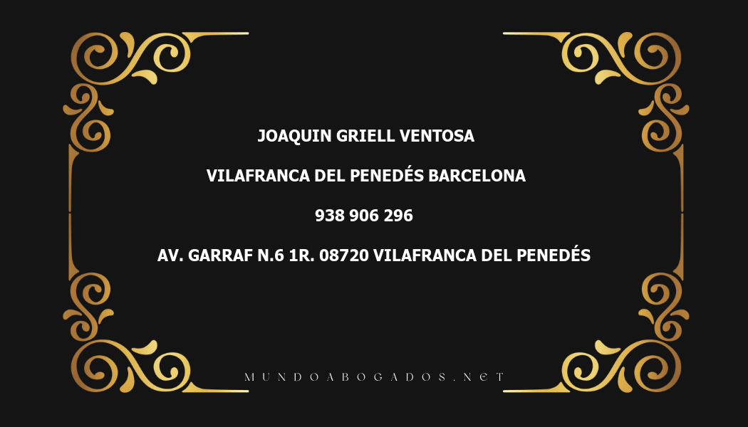 abogado Joaquin Griell Ventosa en la localidad de Vilafranca del Penedés