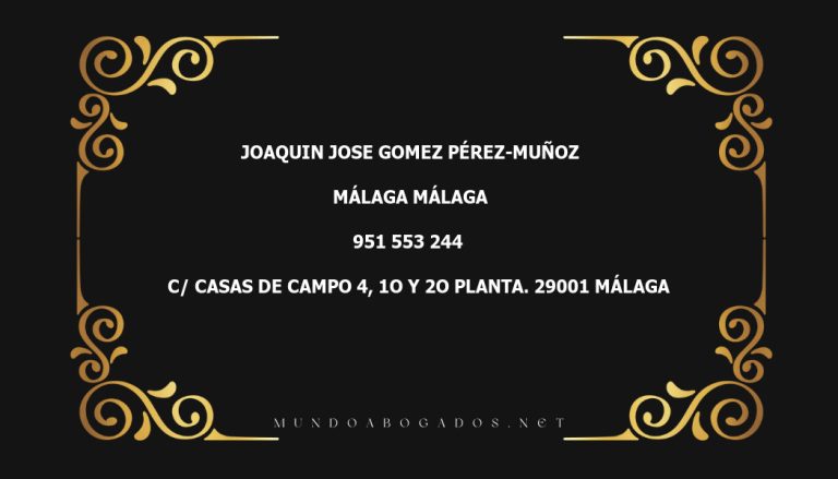 abogado Joaquin Jose Gomez Pérez-Muñoz en la localidad de Málaga