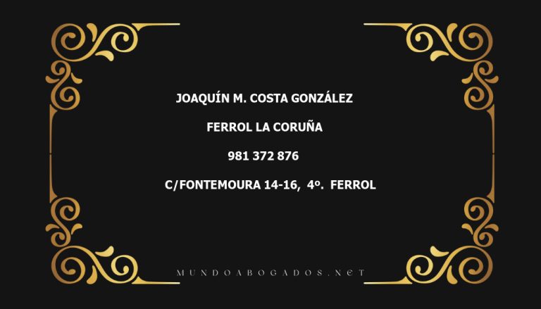 abogado Joaquín M. Costa González en la localidad de Ferrol