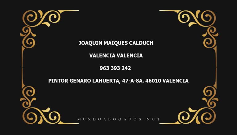 abogado Joaquin Maiques Calduch en la localidad de Valencia