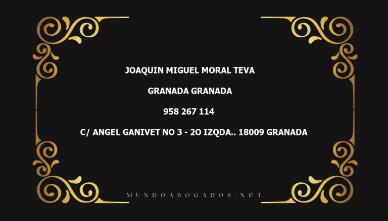 abogado Joaquin Miguel Moral Teva en la localidad de Granada