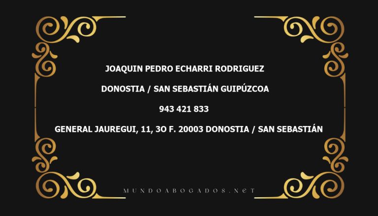 abogado Joaquin Pedro Echarri Rodriguez en la localidad de Donostia / San Sebastián