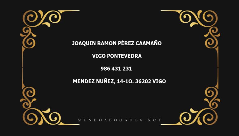 abogado Joaquin Ramon Pérez Caamaño en la localidad de Vigo