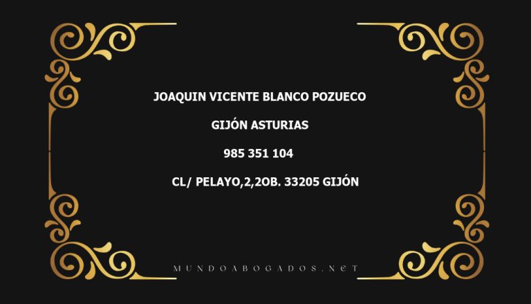 abogado Joaquin Vicente Blanco Pozueco en la localidad de Gijón