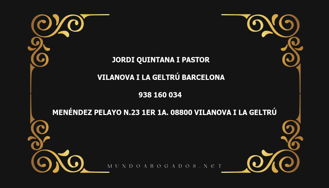 abogado Jordi Quintana I Pastor en la localidad de Vilanova i la Geltrú