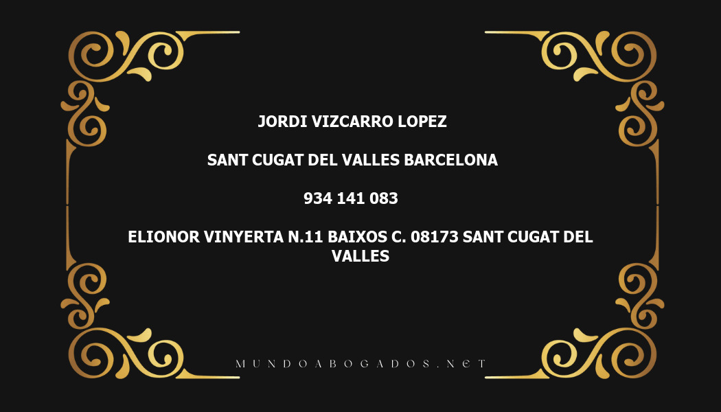 abogado Jordi Vizcarro Lopez en la localidad de Sant Cugat del Valles