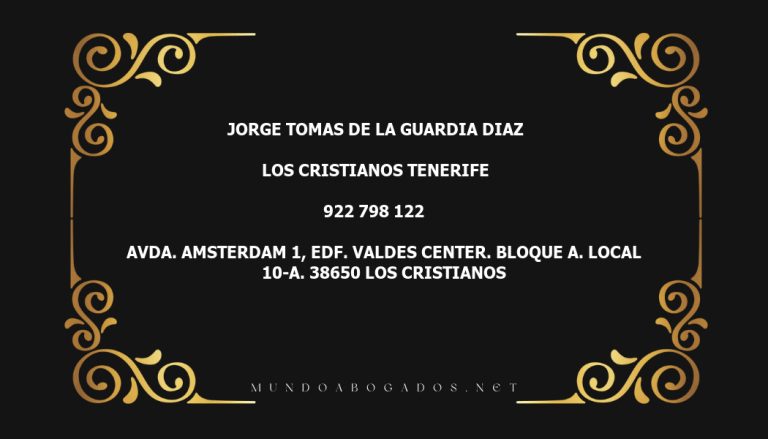 abogado Jorge Tomas De La Guardia Diaz en la localidad de Los Cristianos