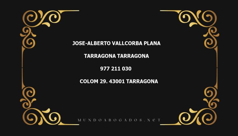 abogado Jose-Alberto Vallcorba Plana en la localidad de Tarragona