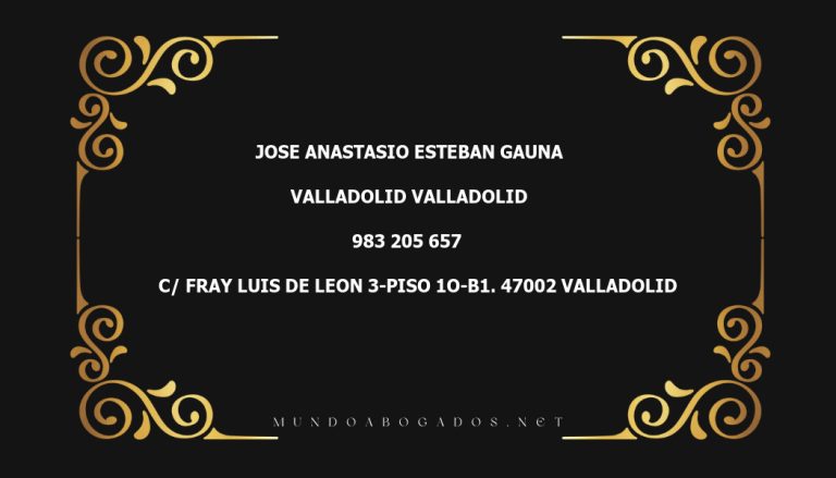 abogado Jose Anastasio Esteban Gauna en la localidad de Valladolid