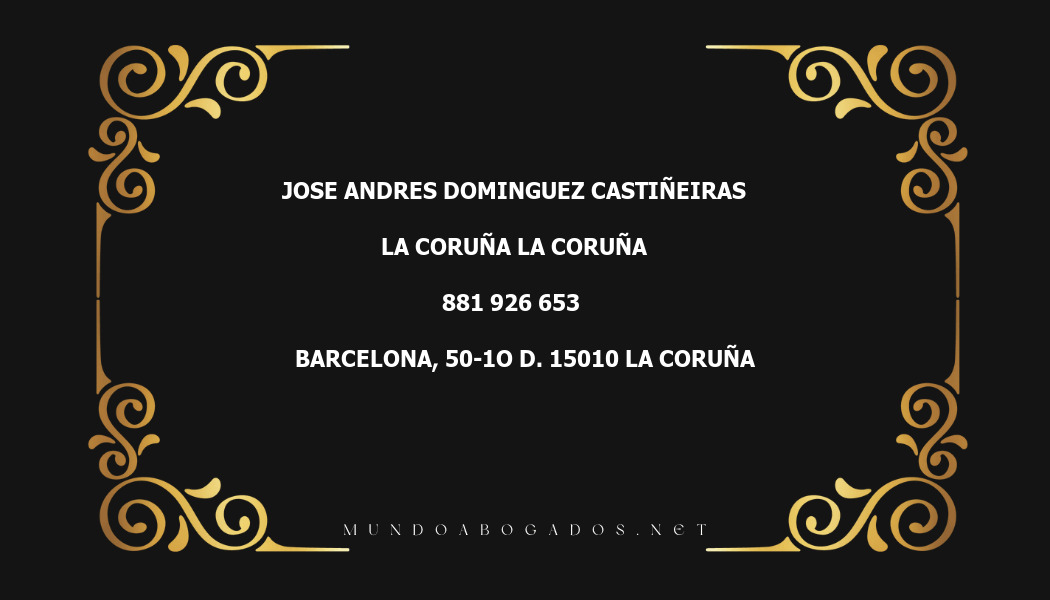 abogado Jose Andres Dominguez Castiñeiras en la localidad de La Coruña