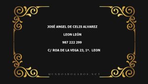 abogado José Angel De Celis Alvarez en la localidad de Leon