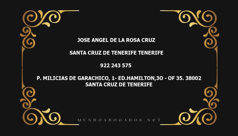 abogado Jose Angel De La Rosa Cruz en la localidad de Santa Cruz de Tenerife