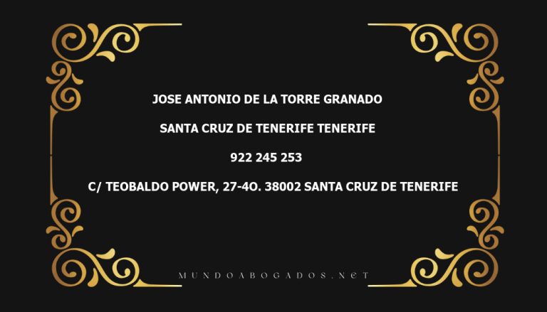 abogado Jose Antonio De La Torre Granado en la localidad de Santa Cruz de Tenerife