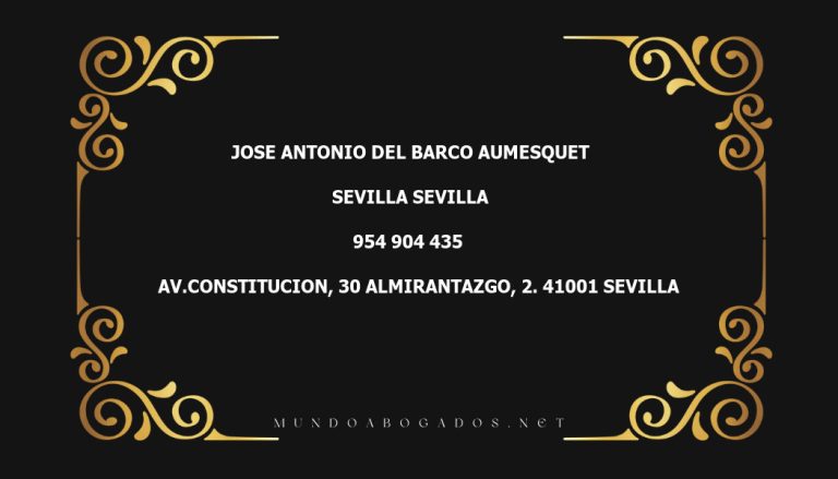 abogado Jose Antonio Del Barco Aumesquet en la localidad de Sevilla