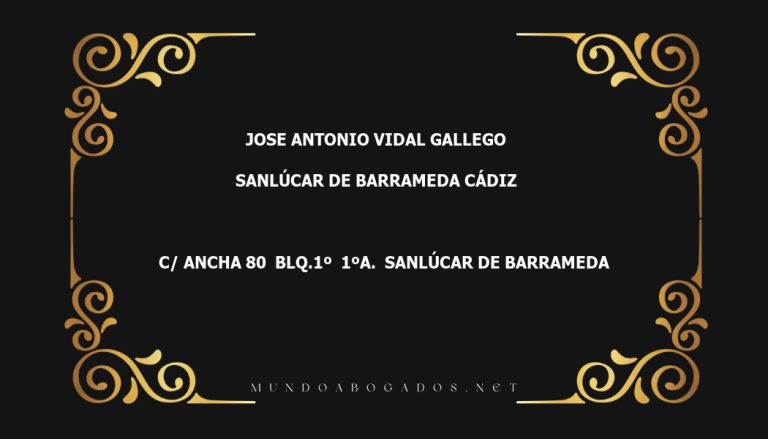 abogado Jose Antonio Vidal Gallego en la localidad de Sanlúcar de Barrameda