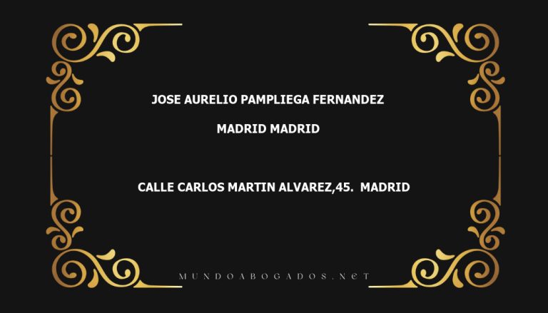 abogado Jose Aurelio Pampliega Fernandez en la localidad de Madrid