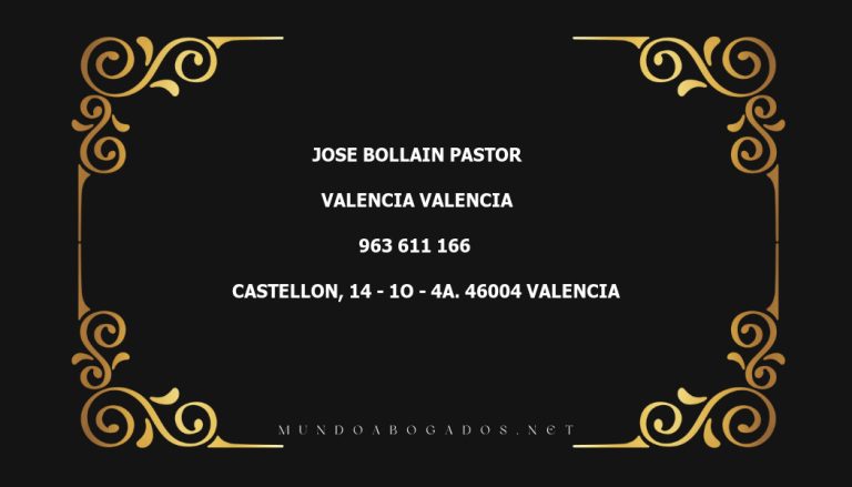 abogado Jose Bollain Pastor en la localidad de Valencia