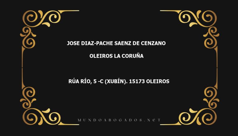 abogado Jose Diaz-Pache Saenz De Cenzano en la localidad de Oleiros