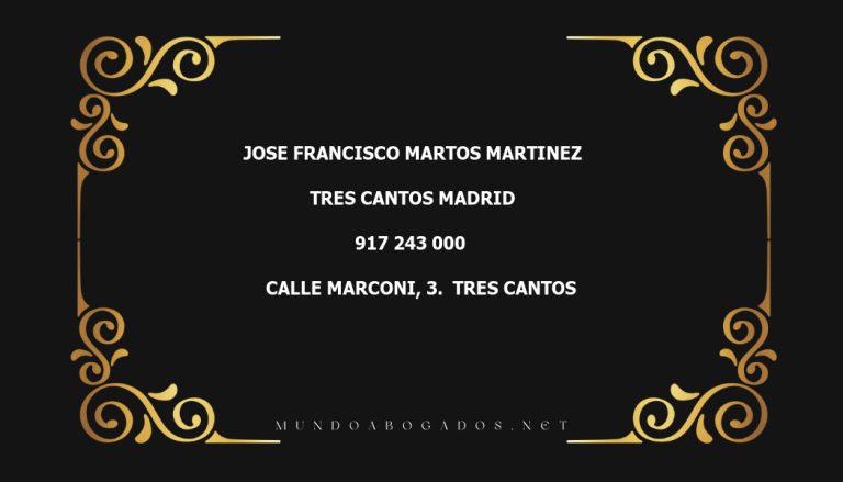 abogado Jose Francisco Martos Martinez en la localidad de Tres Cantos