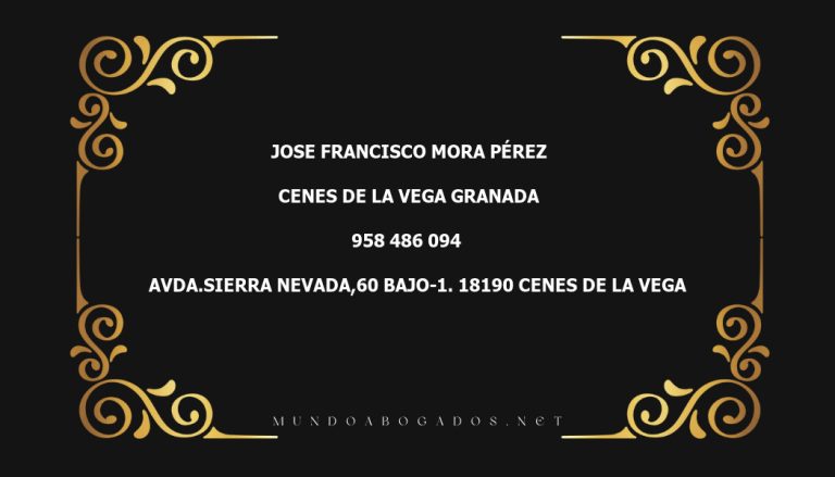 abogado Jose Francisco Mora Pérez en la localidad de Cenes de La Vega