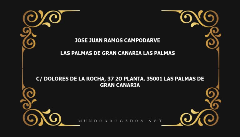 abogado Jose Juan Ramos Campodarve en la localidad de Las Palmas de Gran Canaria