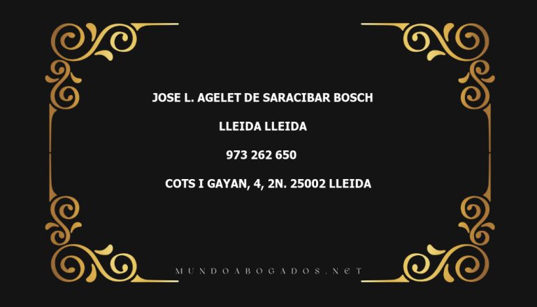 abogado Jose L. Agelet De Saracibar Bosch en la localidad de Lleida