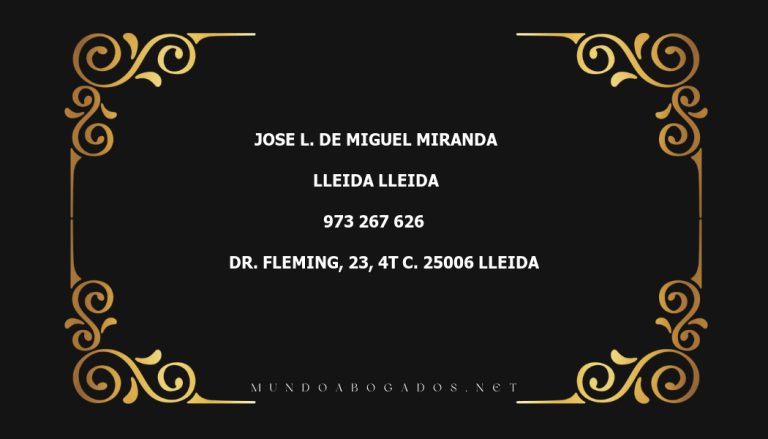 abogado Jose L. De Miguel Miranda en la localidad de Lleida