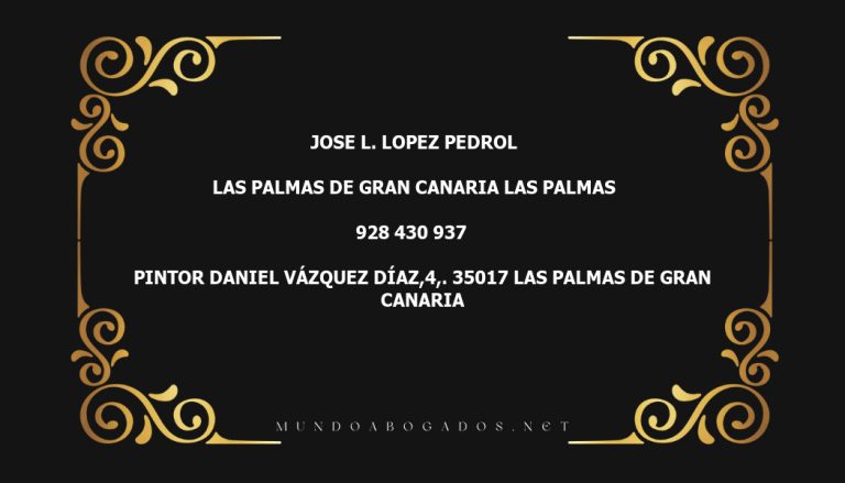 abogado Jose L. Lopez Pedrol en la localidad de Las Palmas de Gran Canaria