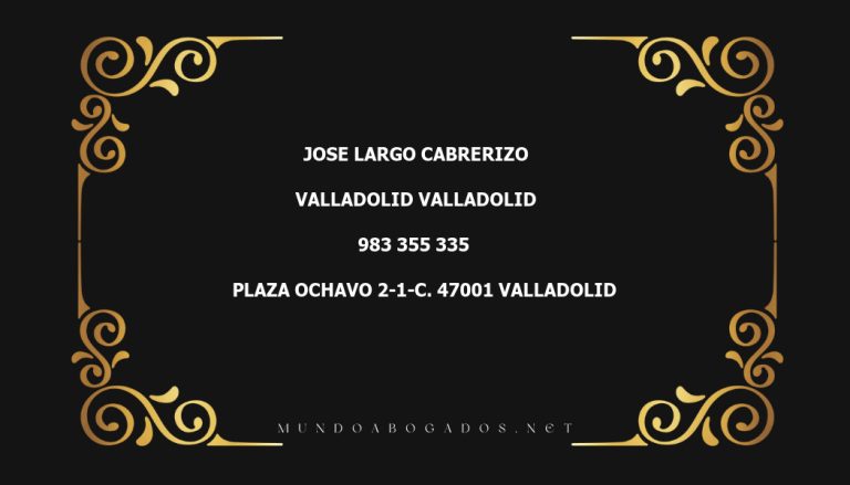 abogado Jose Largo Cabrerizo en la localidad de Valladolid