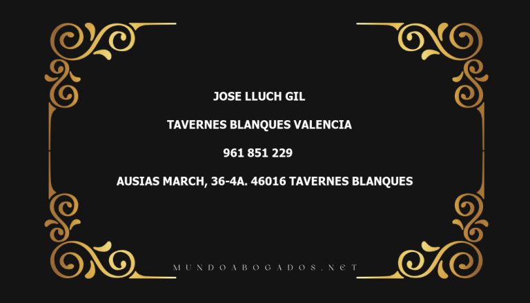 abogado Jose Lluch Gil en la localidad de Tavernes Blanques