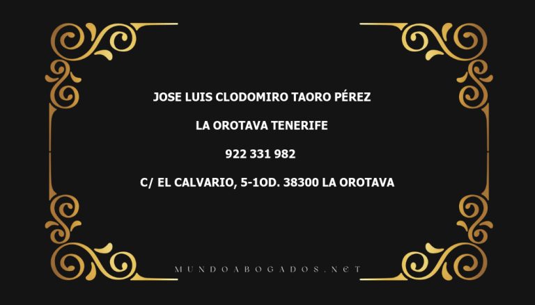 abogado Jose Luis Clodomiro Taoro Pérez en la localidad de La Orotava