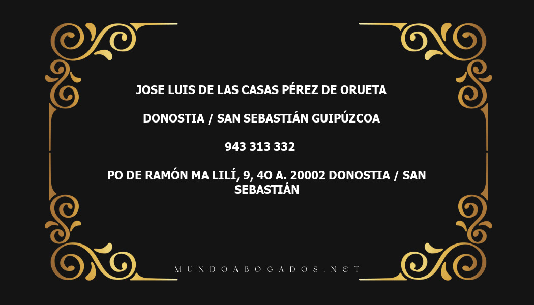 abogado Jose Luis De Las Casas Pérez De Orueta en la localidad de Donostia / San Sebastián