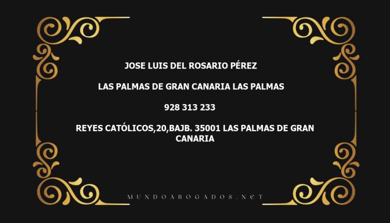 abogado Jose Luis Del Rosario Pérez en la localidad de Las Palmas de Gran Canaria