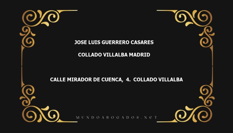 abogado Jose Luis Guerrero Casares en la localidad de Collado Villalba