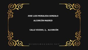 abogado Jose Luis Moraleda Gonzalo en la localidad de Alcorcón