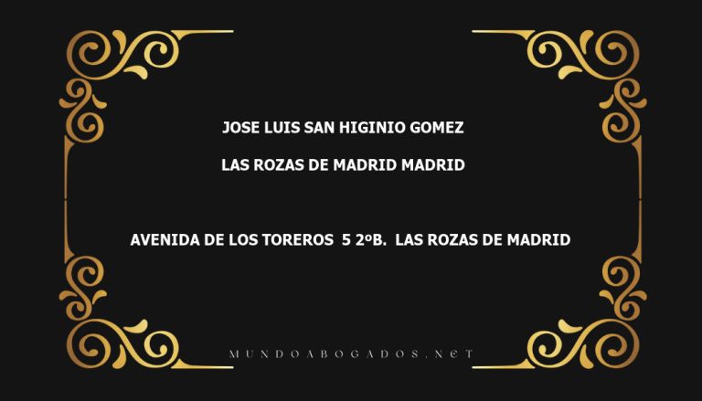 abogado Jose Luis San Higinio Gomez en la localidad de Las Rozas de Madrid