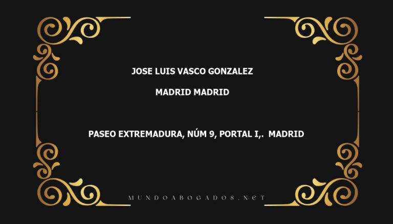 abogado Jose Luis Vasco Gonzalez en la localidad de Madrid