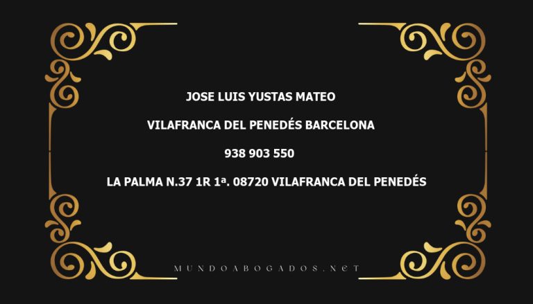 abogado Jose Luis Yustas Mateo en la localidad de Vilafranca del Penedés